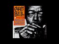 Carey Bell -  Big Walter Strut