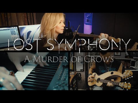 Lost Symphony - "A Murder of Crows" (feat. Jon Donais, Matt Bachand & Jimi Bell)