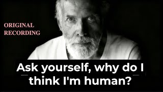 You Have Never Been What You Think You Are