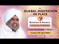 Global Meditation in Place with Sant Rajinder Singh Ji Maharaj (Apr 28,  2024)