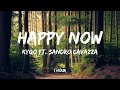 Kygo Happy Now Ft Sandro Cavazza 1 Hour