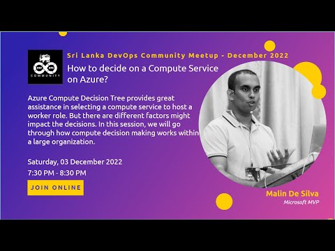 SL DevOps Community Meetup December 2022 - How to decide on a Compute Service on Azure?