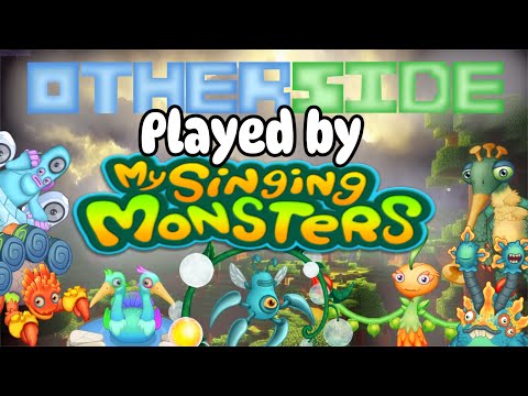 otherside but played by msm monsters