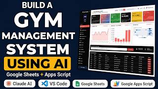 How to Build a Gym Management System using Google Sheets , Apps Script & Claude Code