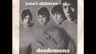 JOHNS CHILDREN - DESDEMONA - REMEMBER THOMAS BECKET