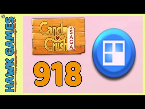 Candy Crush Saga Level 918 (Jelly level) - 3 Stars Walkthrough, No Boosters