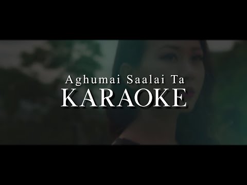 AGHUMAI SAALAI TA KARAOKE - TRISHNA GURUNG