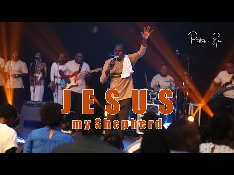 Pastor Epa - Jesus my Shepherd - (Live) Official Gospel Song 2021