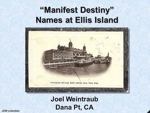 “Manifest Destiny” Names at Ellis Island