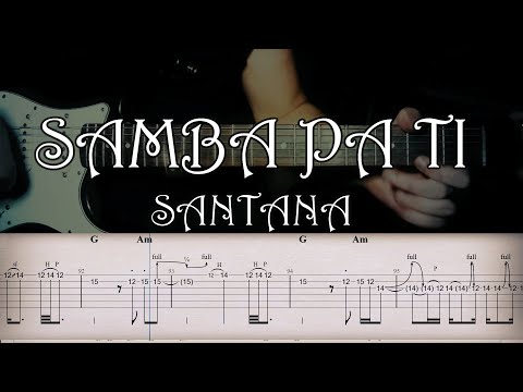 Samba pa ti - Santana | Full TAB | Guitar Cover | Lesson | Tutorial | Sheet