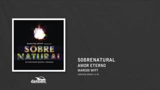 Amor eterno - Marcos Witt