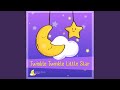Twinkle Twinkle Little Star Lullaby Version