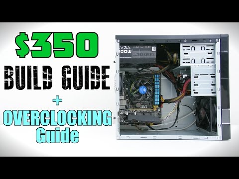 How To Build $350 Gaming PC w/ Windows + Overclock!