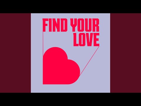 Find Your Love (Extended Mix)