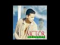 Ahora me toca a mí - Victor Manuelle
