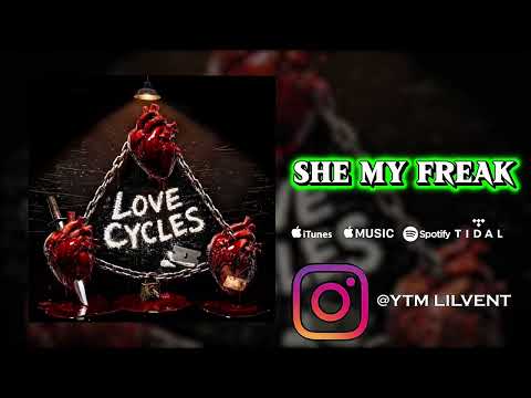 YTM Lilvent x YTM Lilvier - She My Freak (Official Audio)