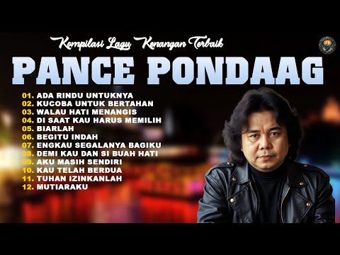 Pance Pondaag | Lagu Kenangan Terbaik Sepanjang Masa (Full Lirik)