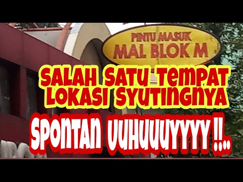 bonusku-dulu-blok-m-mall-tempat-lokasi-syuting-spontan-uhuuyyy-sekarang-jadi-tempat-apa-ya