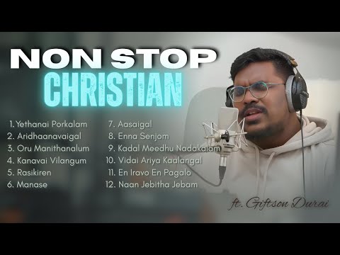 NON STOP Christian songs | 🎤Giftson Durai | Worship & Praise – 1 Hour Playlist