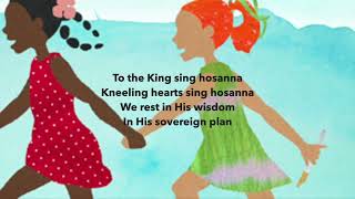 Palm Sunday Song   To the King Sing Hosanna!