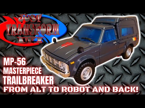 JUST TRANSFORM IT!: MP-56 Masterpiece Trailbreaker