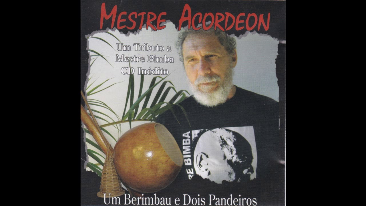 CD Berimbau e dois Pandeiros (Mestre Acordeon)