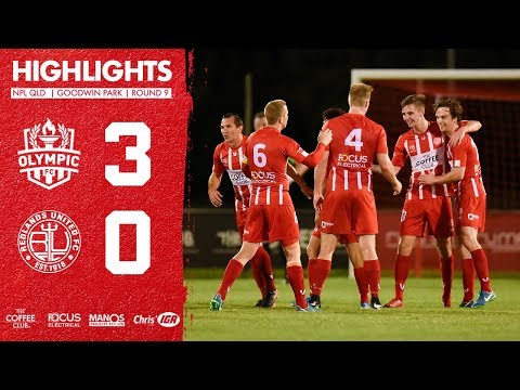 NPL QLD 2018 Round 9 - Olympic FC vs Redlands United Highlights