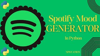 Spotify Mood Generator in Python