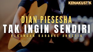 Download lagu tak ingin sendiri dian piesesha male key... mp3