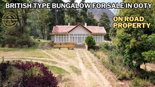 ID 1642 - British Type Bungalow For Sale In Ooty || On Road Property