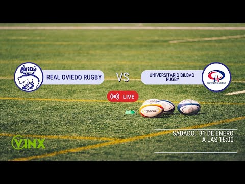 RUGBY: REAL OVIEDO RUGBY -  UNIVERSITARIO BILBAO RUGBY
