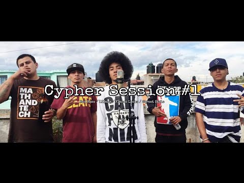 Cypher Sessions #1 - Flacos Locos / Red Rose / Street Style / LIGang (VIDEO OFICIAL)