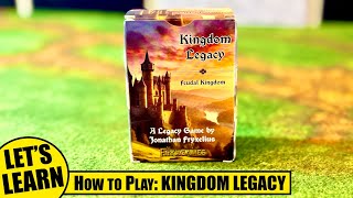 How to Play KINGDOM LEGACY FEUDAL KINGDOM and Start Campaign Playthrough Part 1