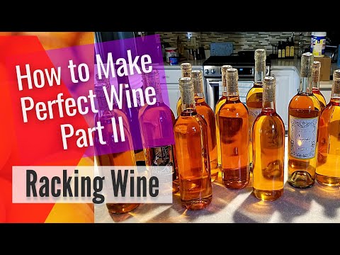 How to Make Wine from Fruit The Only Wine Recipe You Will Ever Need- Part II - Racking Wine