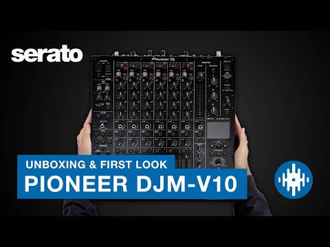 Pioneer DJ DJM-V10 Unboxing | First look with Serato