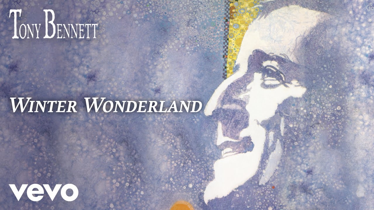 Tony Bennett - Winter Wonderland (officiel lyd)