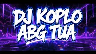Download lagu DJ REMIX  KOPLO ABG TUA ✅️ #djremix #breakbeat #tiktok #viral  mp3