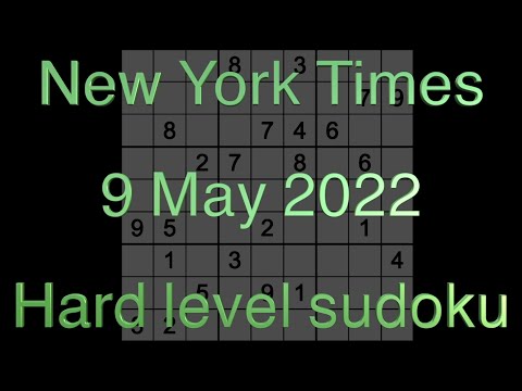 Sudoku solution – New York Times sudoku 9 May 2022 Hard level