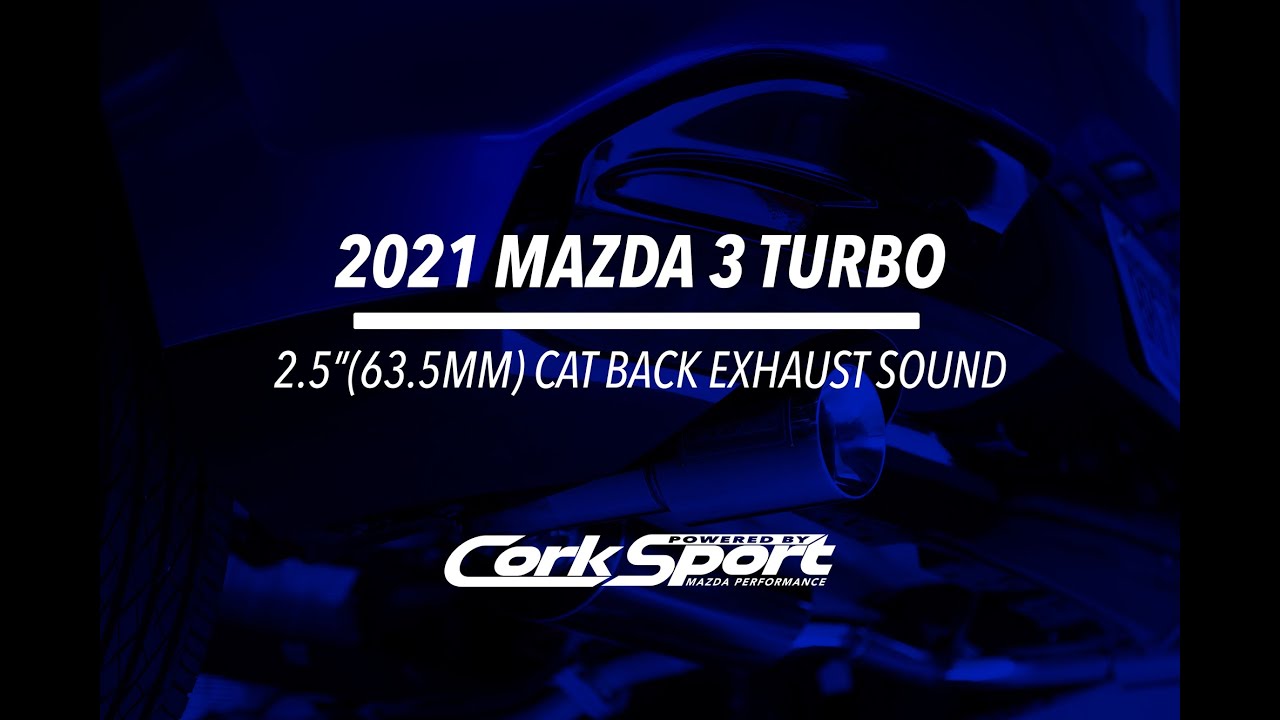 2021 Mazda 3 turbo and mid exhaust pipe video
