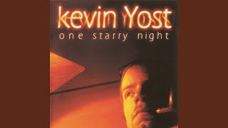 Kevin Yost - If She Only Knew video