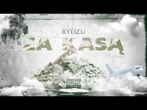 RYDZU - ZA KASĄ
