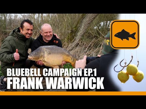 Frank Warwick, Bluebell Campaign Episode 1 - Carp Fishing