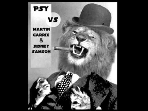 PSY vs Martin Garrix & Sidney Samson - Gentleman Animals (DJ Nine Mashup)