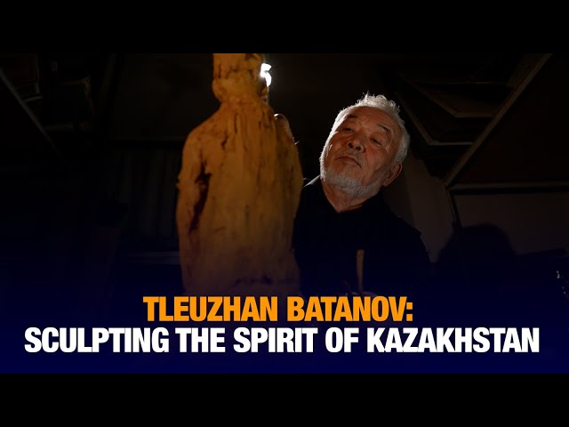 Tleuzhan Batanov. Sculpting the Spirit of Kazakhstan