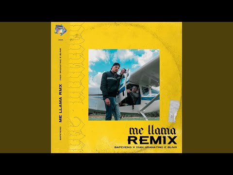 Me Llama (feat. Bl4ir) (Remix)