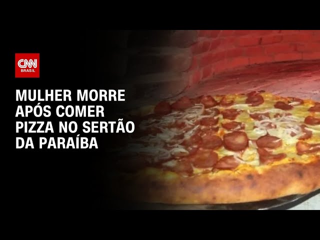 Mulher morre e mais de 100 são hospitalizados após comerem pizza em Pombal | CNN 360°
