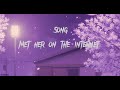 Kempachii Met Her On The Internet Lyrics