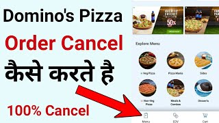 How To Cancel Domino's Pizza Order || Domino's Order Cancel