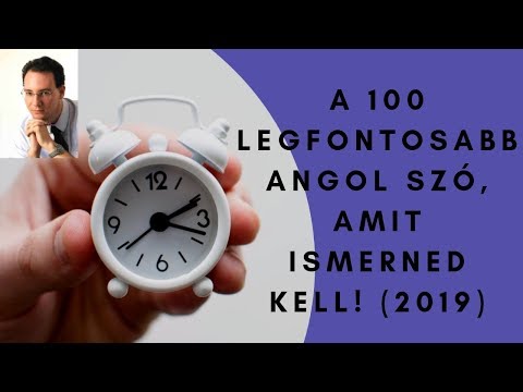 Angol tanulás kezdőknek – A 100 legfontosabb angol szó, amit ismerned kell! (2019)
