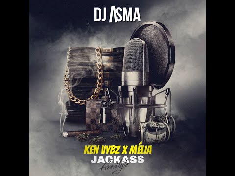DJ ASMA FT MELIA & KEN VYBZ - JACKASS ( Freestyle )